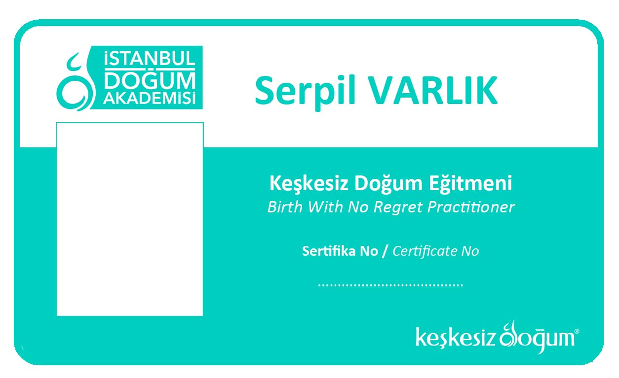 İDA BELGELİ DOĞUMA HAZIRLIK EĞİTMENİNDEN MEZUNİYET KARTINI SORUNUZ.